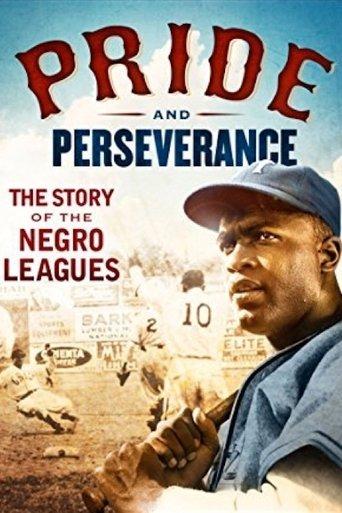 MLB Pride and Perseverance: The Story of the Negro Leagues