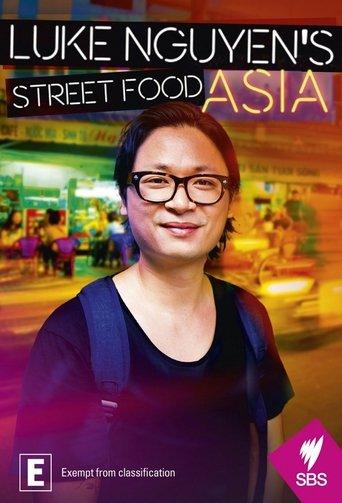 Luke Nguyen's Street Food Asia