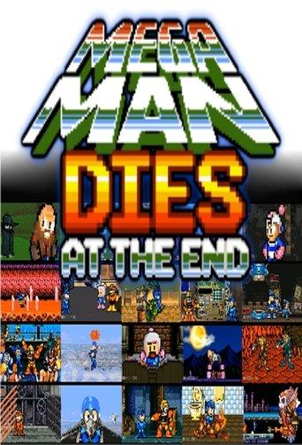 Mega Man Dies at the End
