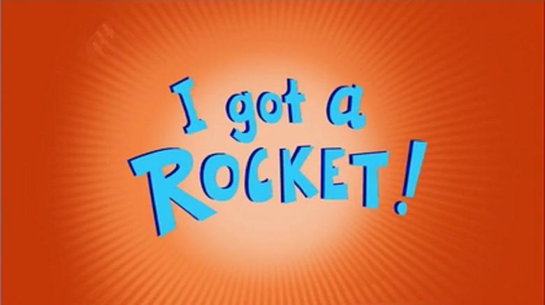 I Got A Rocket! image