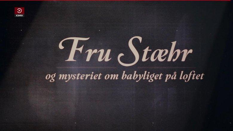 Fru Stæhr og mysteriet om babyliget på loftet image