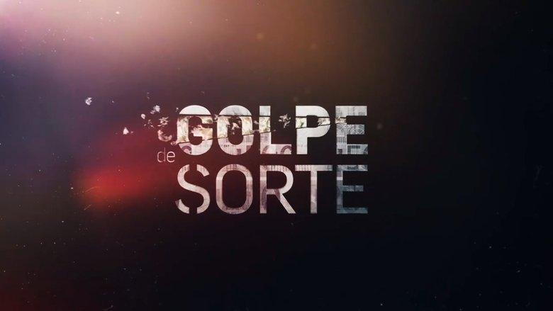 Golpe de Sorte image